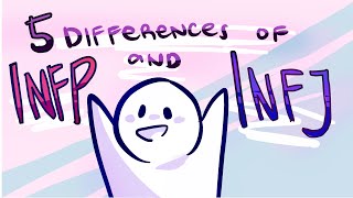 5 Differences Between INFP and INFJ Personality Types [upl. by Eerhs188]