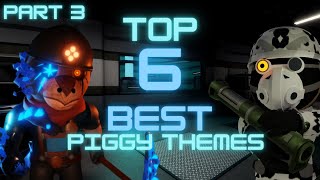 6 best piggy themes pt 3 [upl. by Lennahs]