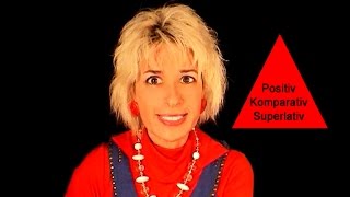 Deutsche Grammatik „Positiv Komparativ Superlativ “ mit Sonja Hubmann [upl. by Ecinom]