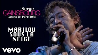 Serge Gainsbourg  Serge Gainsbourg  Marilou sous la neige Live au Casino de Paris 1985 [upl. by Kordula474]