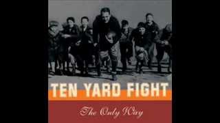 Ten Yard Fight  The Only Way 1999 FULL EP [upl. by Airogerg892]