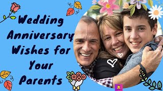 Wedding Anniversary Wishes for Your Parents  KAVEESH MOMMY [upl. by Eanat12]