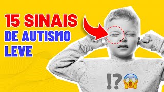 15 SINAIS de AUTISMO LEVE TEA Nível 1 de suporte  2024 [upl. by Romeyn723]