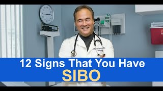 12 Signs That You Have SIBO Small Intestinal Bacterial Overgrowth [upl. by Epner]