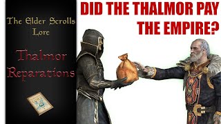 Did the Thalmor Pay the Empire  The Elder Scrolls Lore [upl. by Alessig524]