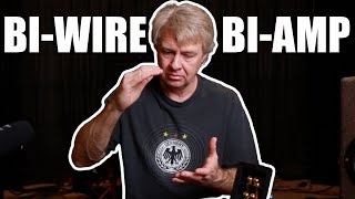 Biamp and Biwiring We NEED to TALK [upl. by Esinahs]