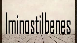 How to Pronounce Iminostilbenes [upl. by Aihtnys]