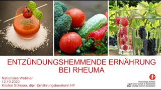 Webinar vom 12 Oktober 2020 Entzündungshemmende Ernährung bei Rheuma [upl. by Tiersten]