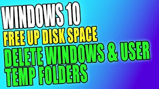 How To Delete Windows Temp Folder amp User Temp Folder PC Tutorial  Free Up Disk Space [upl. by Nahallac]