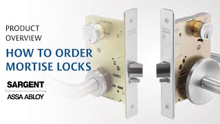 How to Order SARGENT Mortise Locks [upl. by Bunns491]