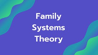 Family Systems Theory and Family SubSystems [upl. by Dremann265]