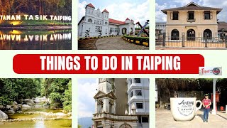 15 Things to Do in Taiping Perak [upl. by Amaral771]