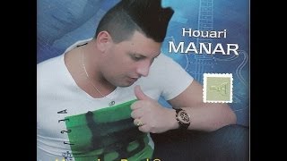 Houari Manar Ana Chikh b Swal7i Album 2014 platinum [upl. by Elyrad]