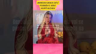 Andressa Urach está possuída famosos noticias [upl. by Codel]