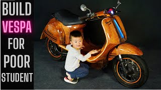 Woodworker Build Vespa Scooters 2023 To Give To A Poor Student [upl. by Aloeda961]