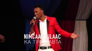 NImcaan Hilaac KATIR LAABTA Showgii Xidigaha Geeska Nairobi  HD [upl. by Crenshaw]