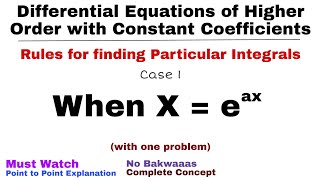 6 Rules for finding Particular Integral  Case1  Differential Equations of Higher Order [upl. by Urita]