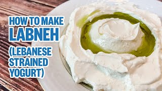 How to Make Labneh Lebanese Strained Yogurt  طريقة عمل اللبنة من الزبادي [upl. by Jdavie97]