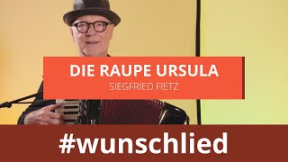 Siegfried Fietz singt Die Raupe Ursula wunschlied [upl. by Aihsekal435]