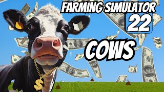 FS22 Guide to Cows 2023 [upl. by Ariamat998]