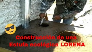 ¿Cómo hacer una Estufa Ecológica LORENA [upl. by Assillim]