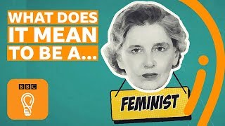 What is feminism  AZ of ISMSs Episode 6  BBC Ideas [upl. by Verne217]