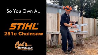 So You Own A STIHL 251c Chainsaw [upl. by Qulllon]