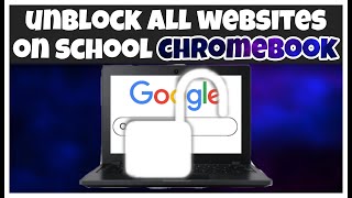 3 WAYS On How To Unblock ALL SITES On SCHOOL CHROMEBOOK [upl. by Enayd]