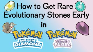 How to Get Rare Evolutionary Stones Early in BDSP [upl. by Grote]