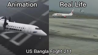 US Bangla Flight 211 Animation vs Real Life planecrash [upl. by O'Toole]