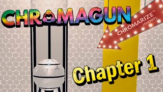 Chromagun  first look [upl. by Ynobe]