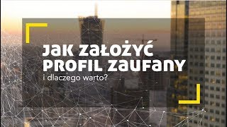 Jak założyć profil zaufany przewodnik [upl. by Arahsak]