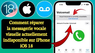 Comment réparer la messagerie vocale visuelle actuellement indisponible sur iPhone iOS 18 [upl. by Ahsat59]