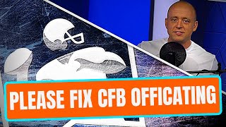 Josh Pate On CFBs Officiating Issues Late Kick Cut [upl. by Eniawd]