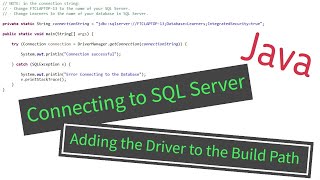 Java  Connection to SQL Server downloading and including the Driver Jar file [upl. by Mutz960]