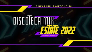 🏖️​🎵 DISCOTECA MIX ESTATE 2022 🎵🏖️​ Remix Tormentoni House Dance Commerciale  Giovanni Bartolo DJ 🎧 [upl. by Felicia]