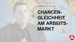 Bundesagentur für Arbeit  Beauftragter für Chancengleichheit am Arbeitsmarkt [upl. by Nnylyrehc231]