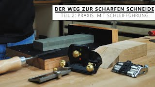 Stecheisen und Hobel schleifen für Einsteiger  Praxis Teil 2 [upl. by Otho]