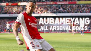 Aubameyang  All 92 Goals For Arsenal  20182022 [upl. by Barrington]