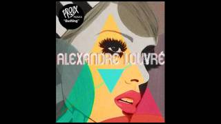 Alexandre Louvré  Burning Proux Remix [upl. by Ariela75]