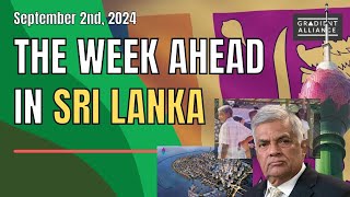 The Week Ahead in Sri Lanka  2nd September 2024 [upl. by Neened]