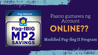 MP2 ONLINE REGISTRATION  PAANO MAGCREATE NG MP2 ACCOUNT  MP2 PAGIBIG INVESTMENT [upl. by Chouest291]