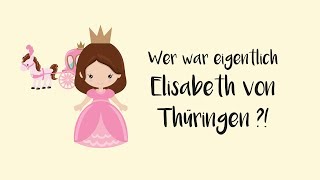 Wer war die heilige Elisabeth von Thüringen Heiligenportrait [upl. by Neelyar]