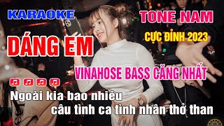 Karaoke Dáng Em Tone Nam Remix  Bass siêu mạnh 2023 [upl. by Gnov]