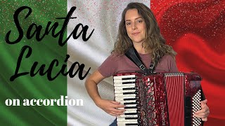 Piano Accordion Performance Santa Lucia [upl. by Farro]