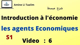 Introduction à léconomie S1  Les agents économiques  Circuit Economique [upl. by Arretnahs638]