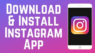 How to Download amp Install Instagram [upl. by Mellen944]