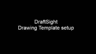 DraftSight Drawing Template Setup [upl. by Ithaman122]