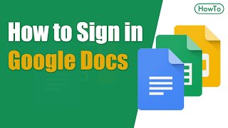 How to Sign in Google Docs [upl. by Heigl]