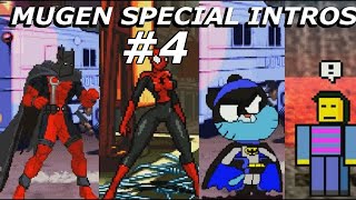 Mugen Special Intros Part 4 [upl. by Angadreme49]